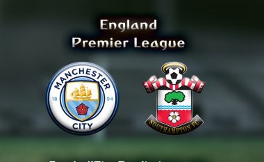 Man City – Southampton, formacionet zyrtare