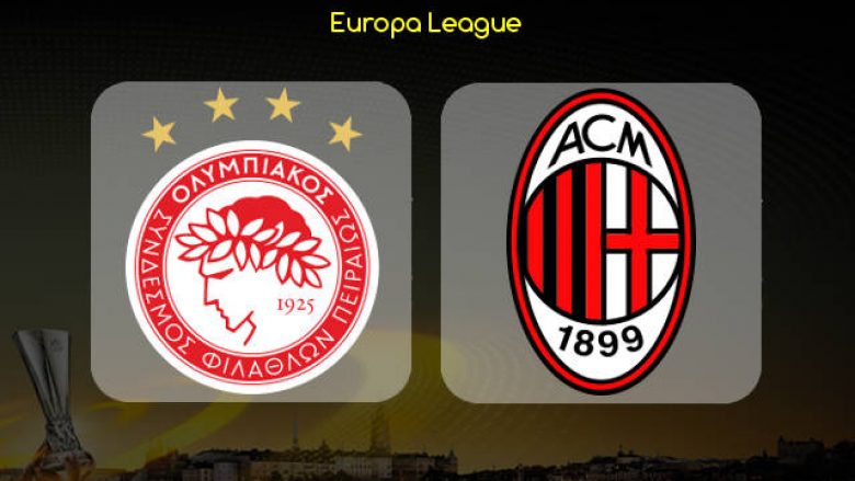 Formacionet zyrtare: Olympiacos – Milan