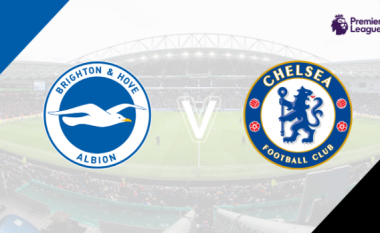 Brighton – Chelsea, formacionet zyrtare