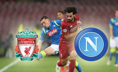 Liverpool-Napoli: Formacionet e mundshme, Reds në kërkim të fitores në Anfield