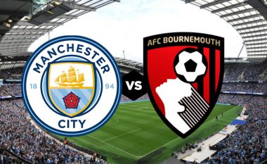 Manchester City – Bournemouth, formacionet zyrtare