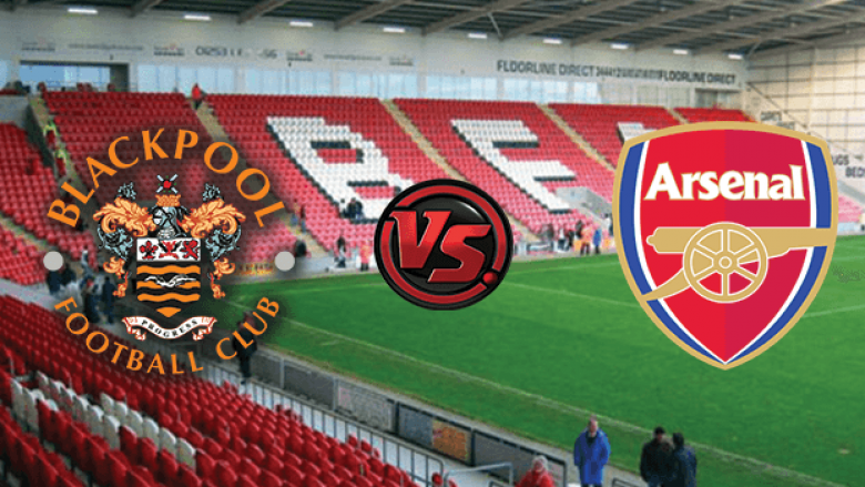 FA Cup: Blackpool – Arsenal, formacionet zyrtare