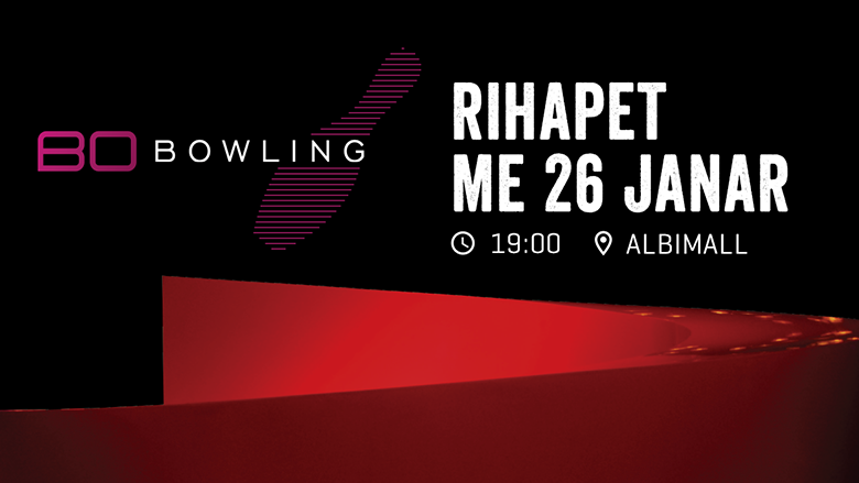 Pritja mbaroi, Bo Bowling rihapet nesër