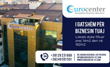 Vendi ideal për biznesin tuaj, Eurocenter në zemër të Prizrenit