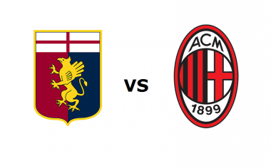 Genoa – Milan, formacionet zyrtare