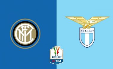 Inter dhe Lazio në kërkim të gjysmëfinales në Kupën e Italisë, formacionet zyrtare