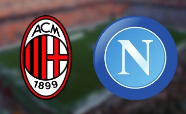 Formacionet zyrtare: Milani dhe Napoli zhvillojnë ndeshjen çerekfinale të Kupës së Italisë