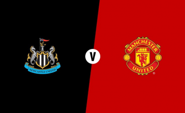 Newcastle-Man Utd, formacionet zyrtare