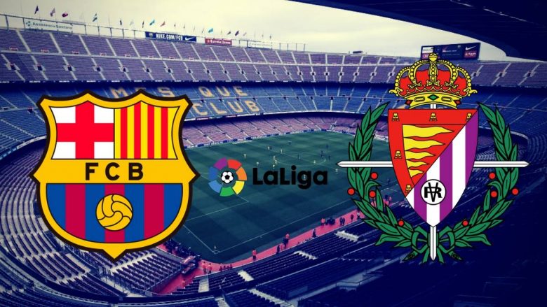 Barcelona-Valladolid: Formacionet zyrtare, Valverde me disa ndryshime