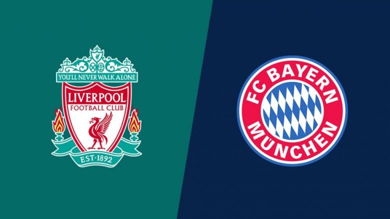 Liverpool-Bayern: Formacionet e mundshme, mungesa nga të dy skuadrat