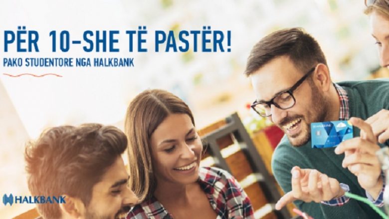 Paketë e re nga Halk Bank vetëm për studentët në Maqedoni