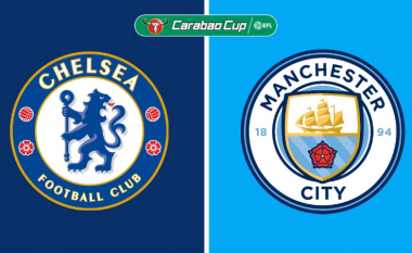 Chelsea – Man City, formacionet zyrtare të finales së Carabao Cup