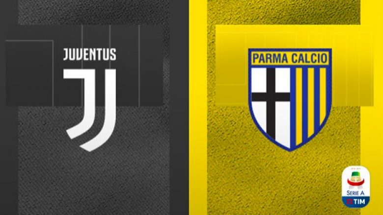 Juventus – Parma, formacionet zyrtare
