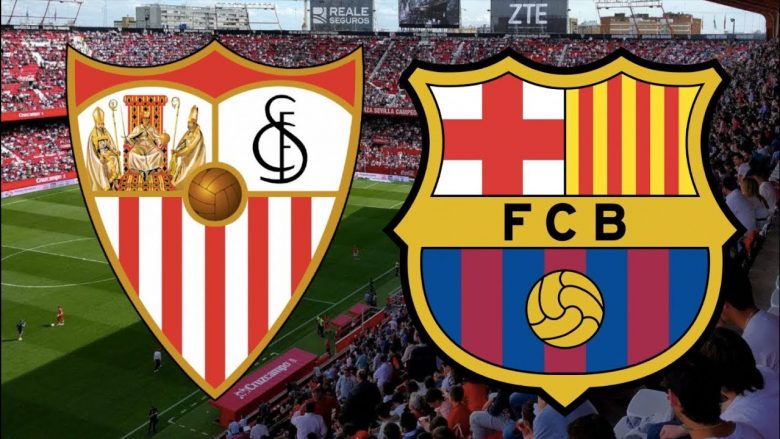Sevilla – Barcelona, formacionet zyrtare të derbit të javës në La Liga