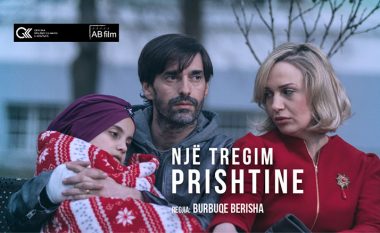 Filmi që përshkruan realitetin kosovar “Një Tregim Prishtine” arrin në Cineplexx