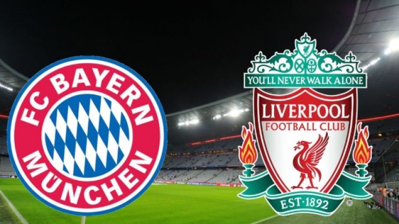 Formacionet zyrtare, Bayern Munich – Liverpool: Dy skuadrat në sulm nga minuta e parë