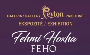 Artisti Fehmi Hoxha të premtën hap ekspozitën personale në Prishtinë