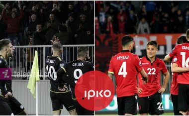 Spektakël i futbollit në IPKO, platforma më atraktive në vend transmeton ndeshjet e Kosovës, Shqipërisë dhe të tjerat në kualifikimet e Euro 2020