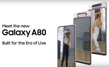 Samsung shfaq kamerën rrotulluese të Galaxy A80 (VIDEO)