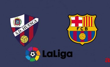 Huesca – Barcelona, formacionet zyrtare: Katalunasit me shumë ndryshime, Todibo debuton