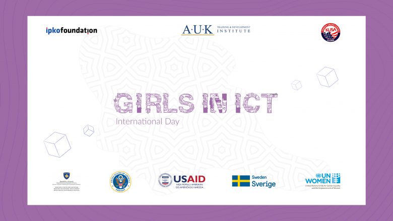 Ipko Foundation dhe AUK TDI dhe KUSA organizojnë konferencën “Girls in ICT 2019” – të gjitha aktivitetet janë FALAS