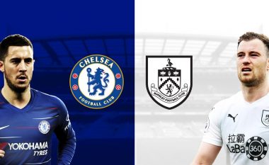 Formacionet zyrtare, Chelsea – Burnley