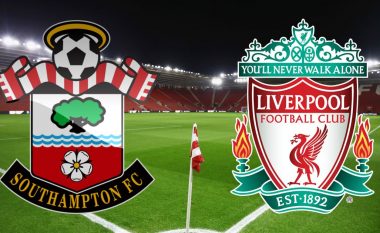 Formacionet zyrtare, Southampton – Liverpool: Klopp me treshen e rrezikshme nga minuta e parë