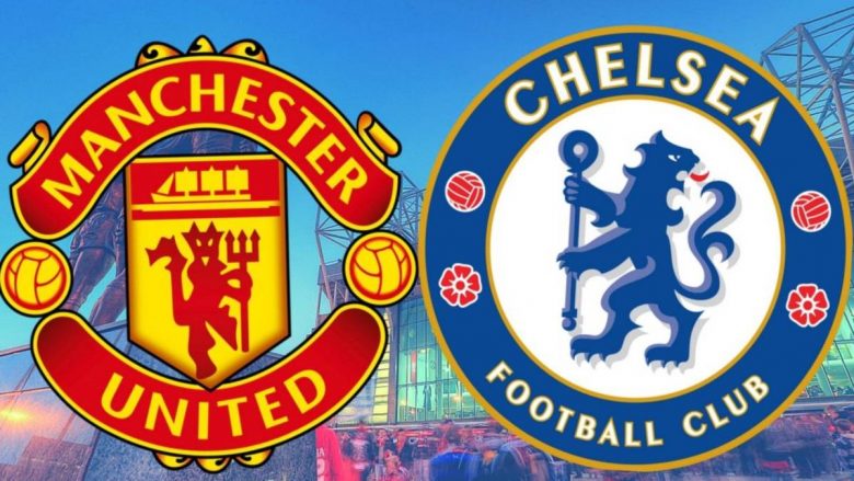 Man Utd – Chelsea, formacionet zyrtare të derbit të javës në Ligën Premier