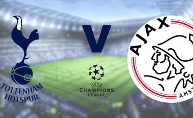Formacionet zyrtare: Tottenhami dhe Ajaxi zhvillojnë gjysmëfinalen e parë në Ligën e Kampionëve