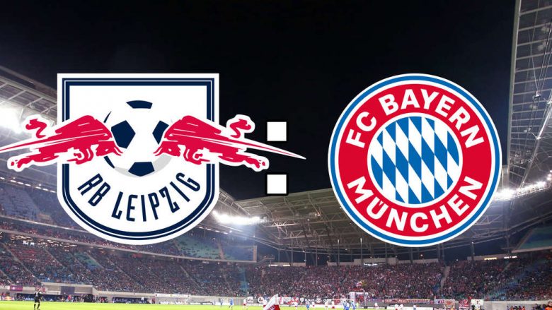 RB Leipzig – Bayern Munich, formacionet zyrtare