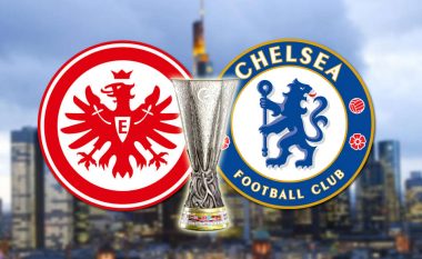 Frankfurt – Chelsea, formacionet zyrtare të ndeshjes së parë gjysmëfinale në EL