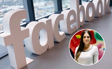 Si është të punosh në ambientet e zyrave të Facebook – rrëfimi i Florentina Feratit, shqiptares që punon për kompaninë