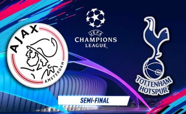 Formacionet zyrtare: Ajaxi dhe Tottenhami përballen për një vend në finale