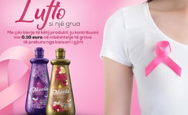 Zbutësi “Novela” në përkrahje të grave të prekura nga kanceri i gjirit – 10 cent i çdo blerje shkon për kampanjën “Lufto si një grua”