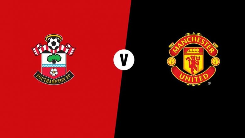 Southampton – Manchester United, formacionet zyrtare