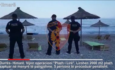 Lirimi i plazheve publike, policia aksion në Durrës dhe Himarë
