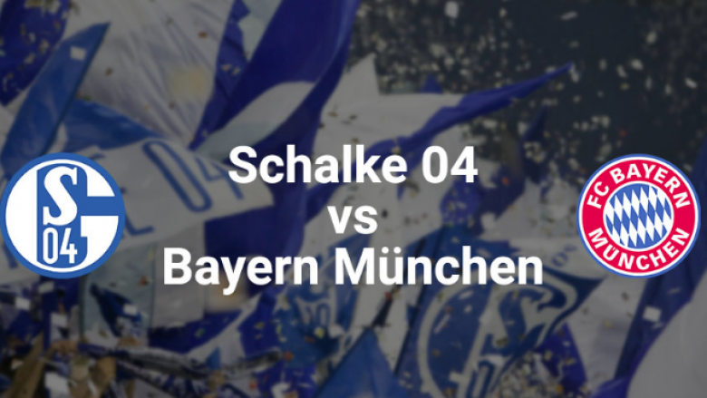 Bayerni në kërkim të fitores së parë në Bundesligë, përballë ka Schalken – formacionet zyrtare