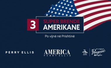 Perry Ellis International sjell tri brende të njohura amerikane në Kosovë