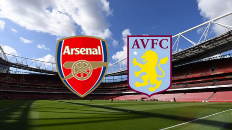 Formacionet zyrtare: Arsenal – Aston Villa