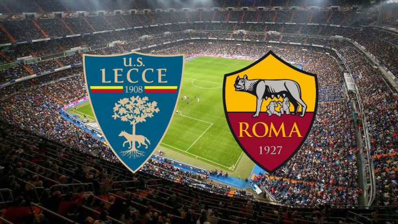 Formacionet zyrtare: Lecce – Roma