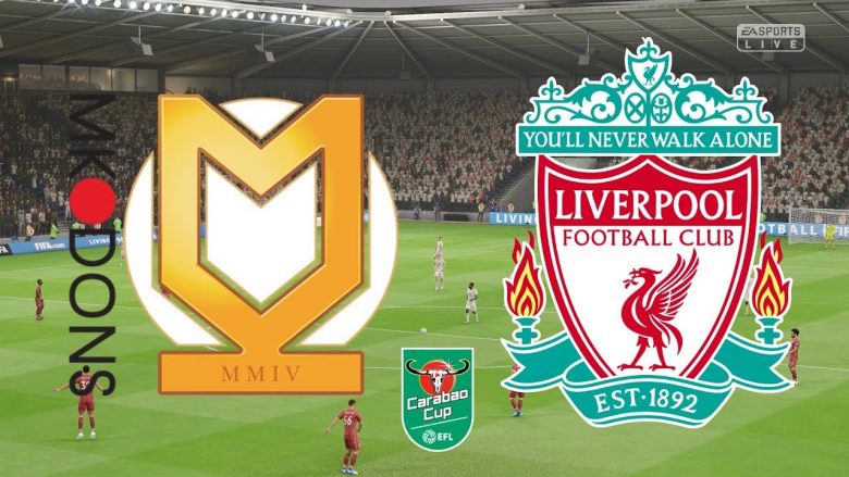 MK Dons – Liverpool, formacionet zyrtare për takimin në Carabao Cup