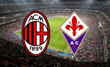 Milan – Fiorentina, formacionet zyrtare të përballjes interesante në Serie A