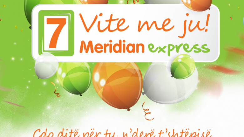 Meridian Express falënderon stafin për 7 vjetorin e themelimit!