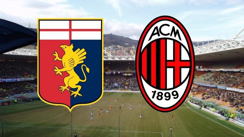 Formacionet zyrtare: Genoa – Milan