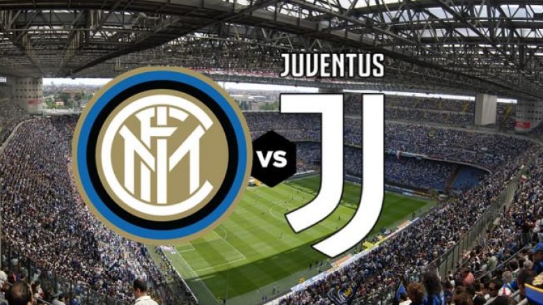 Formacionet zyrtare të derbit në Itali: Inter – Juventus