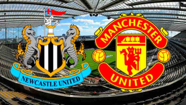 Newcastle – Man Utd, formacionet zyrtare