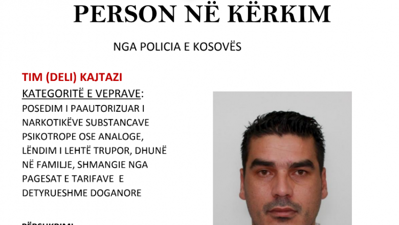 Policia kërkon Tim Kajtazin nga Istogu, lusin qytetarët për bashkëpunim