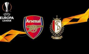 Arsenal – Standard Liege, formacionet zyrtare: Mustafi dhe Vojvoda nga minuta e parë
