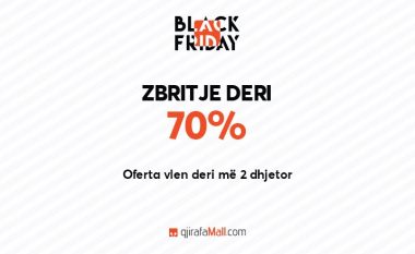 Vazhdojnë super ofertat e Black Friday, me zbritje deri në 70% në GjirafaMall
