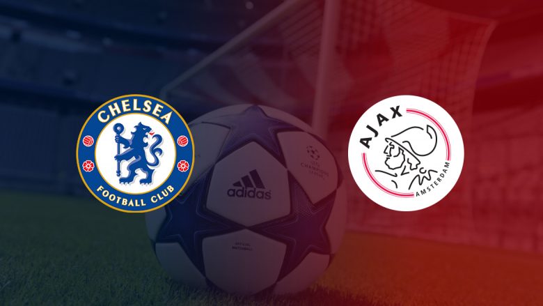 Formacionet e mundshme të përballjes interesante në Ligën e Kampionëve: Chelsea – Ajax